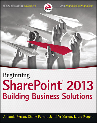 Beginning SharePoint 2013: Building Business Solutions book cover by Amanda Perran, Shane Perran, Jennifer Mason, Laura Rogers