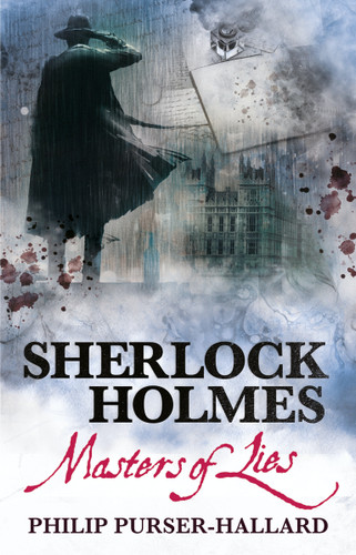 Sherlock Holmes - Masters of Lies book cover by Philip Purser-Hallard