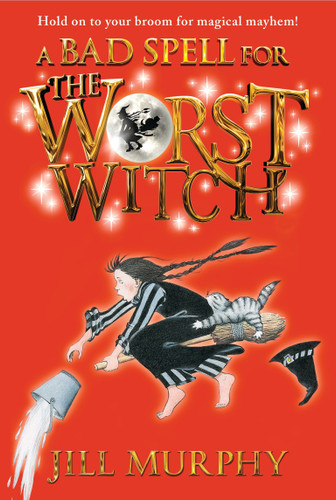 A Bad Spell for the Worst Witch (Worst Witch) book cover by Jill Murphy
