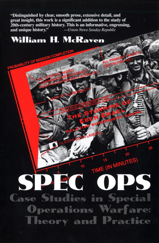 Spec Ops: Case Studies in Special Operations Warfare: Theory and Practice book cover by William H. McRaven