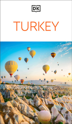 DK Turkey: Must-See Sights. Culture & History. Detailed Maps & Tours. Covers Istanbul, Cappadocia, Antalya, Bod (Travel Guide) book cover by DK Travel