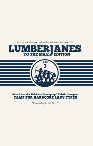 Lumberjanes To The Max Vol. 3 (Lumberjanes) book cover by 