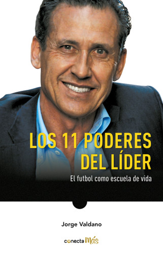 Los 11 poderes del líder / 11 Powers of a Leader book cover by Jorge Valdano