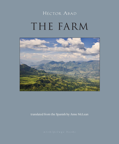 The Farm book cover by Hector Abad