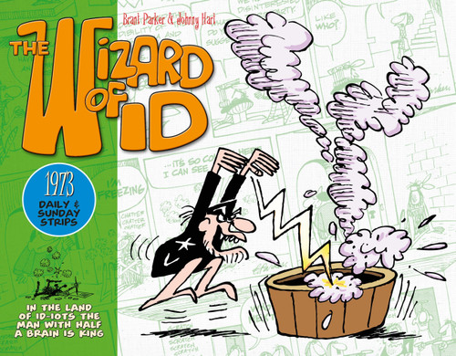 The Wizard of Id: Daily and Sunday Strips, 1973 book cover by 