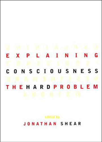 Explaining Consciousness: The Hard Problem book cover by 