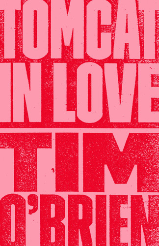 Tomcat in Love: A Novel book cover by Tim O'Brien