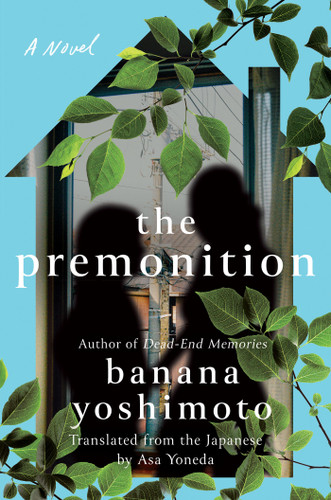 The Premonition: A Novel book cover by Banana Yoshimoto