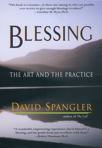 Blessing: The Art and the Practice book cover by David Spangler