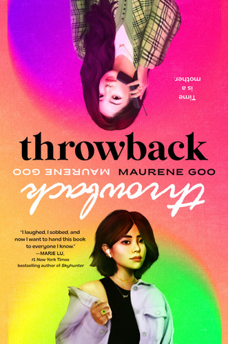 Throwback: A Reese's Book Club Pick book cover by Maurene Goo