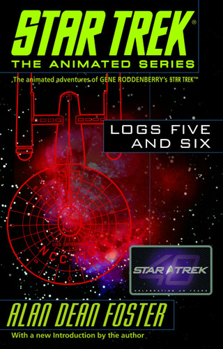 Star Trek Logs Five and Six (Star Trek Logs) book cover by Alan Dean Foster