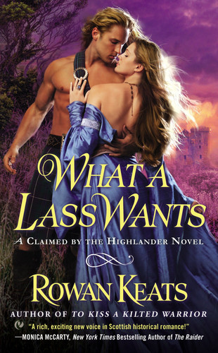 What a Lass Wants (Claimed By the Highlander) book cover by Rowan Keats