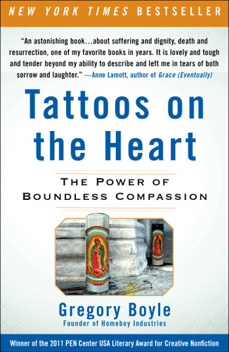 Tattoos on the Heart: The Power of Boundless Compassion book cover by Gregory Boyle