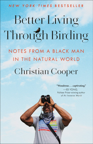 Better Living Through Birding: Notes from a Black Man in the Natural World book cover by Christian Cooper