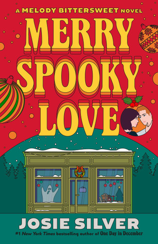 Merry Spooky Love: A Melody Bittersweet Novel (Melody Bittersweet series) book cover by Josie Silver