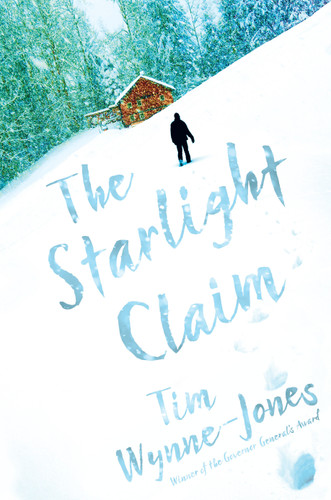 The Starlight Claim book cover by Tim Wynne-Jones