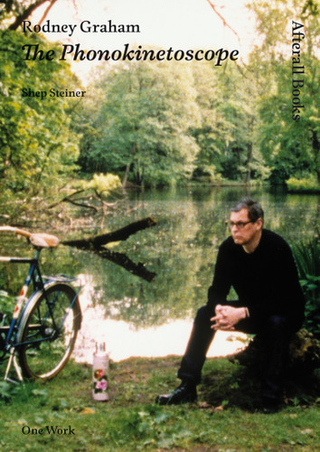 Rodney Graham: Phonokinetoscope (Afterall Books / One Work) book cover by Shepherd Steiner