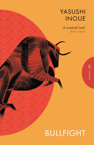 Bullfight (Pushkin Press Classics) book cover by Yasushi Inoue