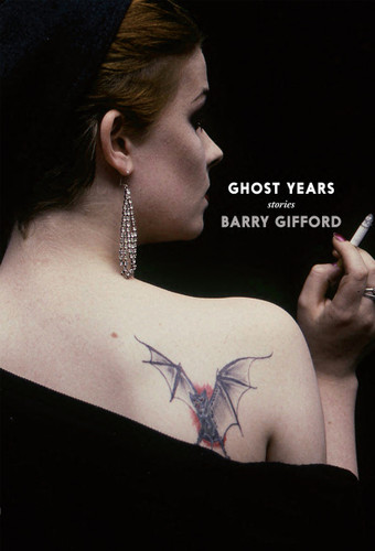 Ghost Years book cover by Barry Gifford
