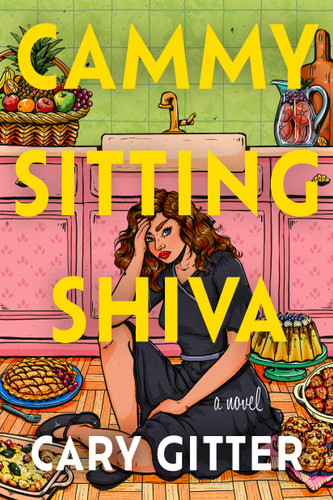 Cammy Sitting Shiva: A Novel book cover by Cary Gitter