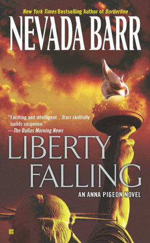 Liberty Falling (An Anna Pigeon Novel) book cover by Nevada Barr