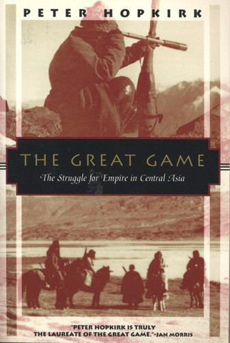 The Great Game: The Struggle for Empire in Central Asia book cover by Peter Hopkirk
