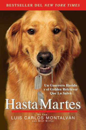 Hasta Martes book cover by Luis Carlos Montalván