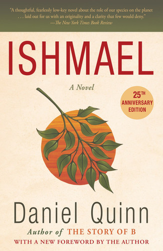 Ishmael: An Adventure of the Mind and Spirit