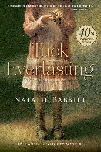 Tuck Everlasting (Anniversary) (40TH ed.) Cover