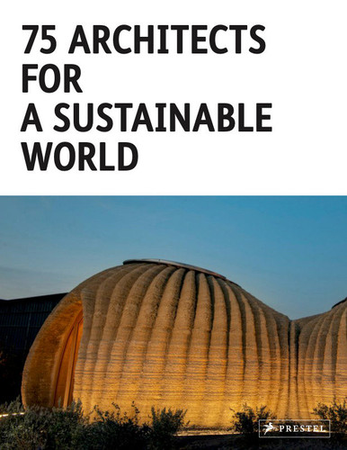 75 Architects for a Sustainable World book cover by Agata Toromanoff