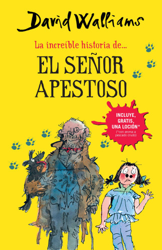 La increíble historia de...el señor apestoso / Mr. Stink (La increíble historia de...) book cover by David Walliams