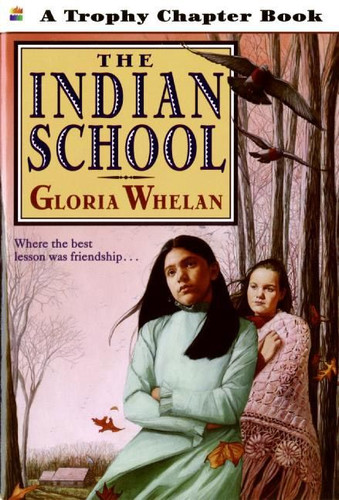 The Indian School book cover by Gloria Whelan