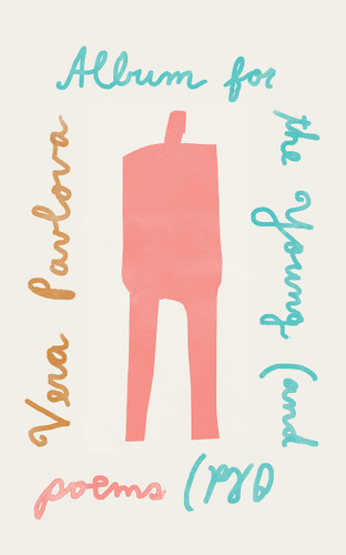 Album for the Young (and Old): Poems book cover by Vera Pavlova