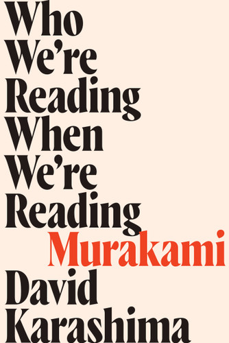 Who We're Reading When We're Reading Murakami book cover by David Karashima