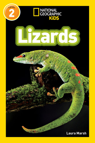 Lizards (National Geographic Kids Readers, Level 2) (National Geographic Kids Readers) book cover by Laura Marsh, National Geographic Kids