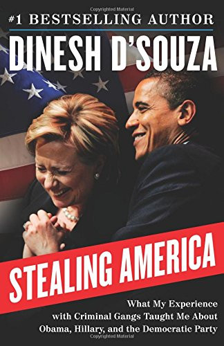 Stealing America: What My Experience with Criminal Gangs Taught Me about Obama, Hillary, and the Democratic Party Cover