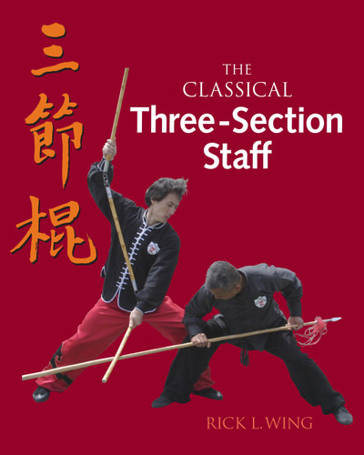 The Classical Three-Section Staff book cover by Rick L. Wing