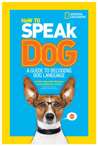How to Speak Dog: A Guide to Decoding Dog Language (NGK How to Speak Animal) book cover by Gary Weitzman, DMV, MPH, CAWA