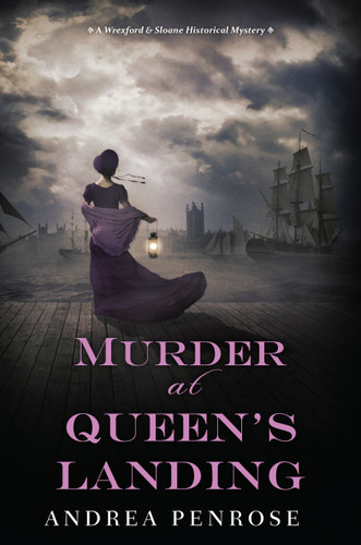 Murder at Queen's Landing: A Captivating Historical Regency Mystery (A Wrexford & Sloane Mystery) book cover by Andrea Penrose