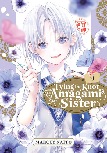 Tying the Knot With an Amagami Sister 9 (Tying the Knot with an Amagami Sister) book cover by Marcey Naito