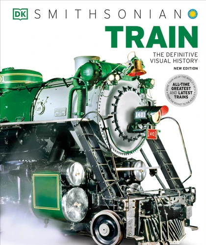 Train: The Definitive Visual History (DK Definitive Visual Histories) book cover by DK