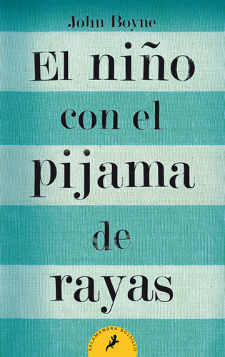 El niño con el pijama de rayas/ The Boy in the Striped Pajamas book cover by John Boyne