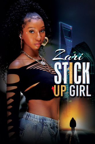 Stick-Up Girl book cover by Zari