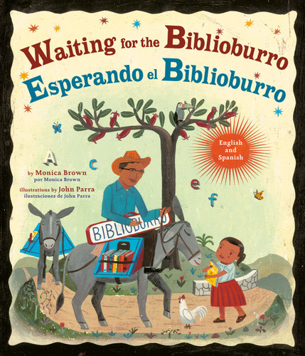 Waiting for the Biblioburro/Esperando el Biblioburro: (Spanish-English bilingual edition) book cover by Monica Brown
