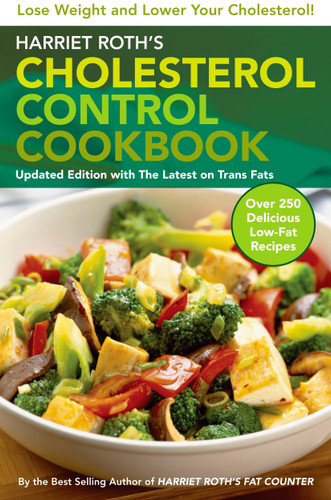 Harriet Roth's Cholesterol Control Cookbook: Lose Weight and Lower Your Cholesterol book cover by Harriet Roth
