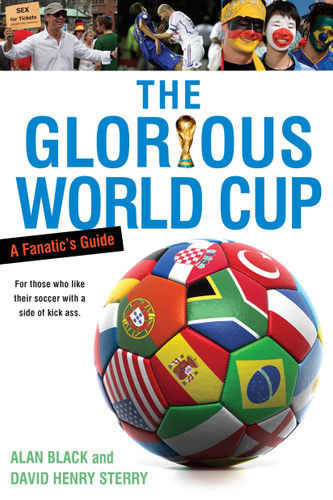 The Glorious World Cup: A Fanatic's Guide book cover by Alan Black, David Henry Sterry