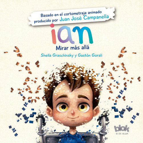 Ian. Mirar más allá / Ian. To Look Beyond book cover by Gastón Gorali, Sheila Graschinsky