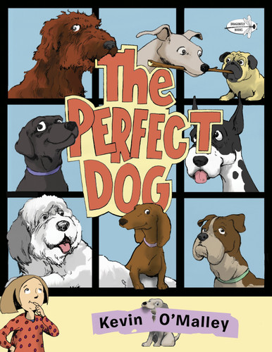 The Perfect Dog book cover by Kevin O'Malley