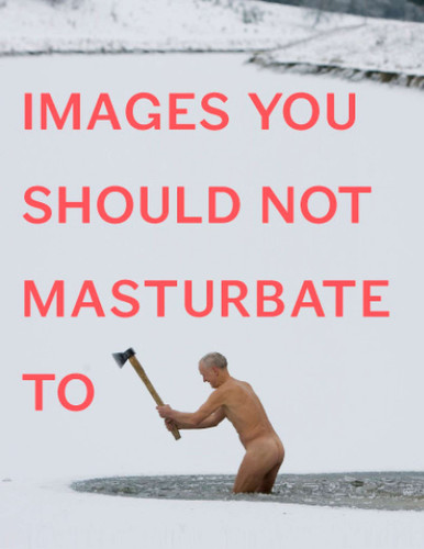 Images You Should Not Masturbate To book cover by Graham Johnson, Rob Hibbert