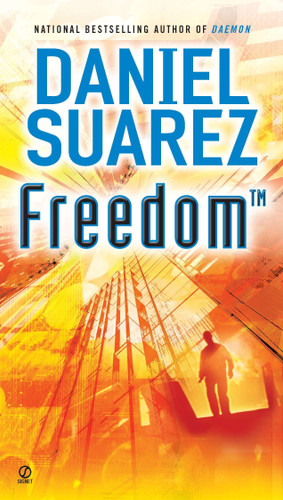 Freedom (TM) (Daemon Series) book cover by Daniel Suarez